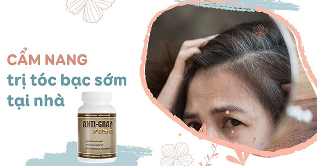 Anti Gray Hair 7050 – giải pháp hạn chế tóc bạc tốt nhất